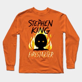 Firestarter Long Sleeve T-Shirt